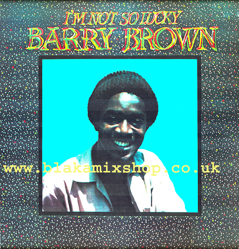 LP I'm Not So Lucky>Showcase- BARRY BROWN & THE BLACK ROOTS PLAY